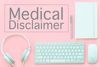 MEDICAL disclaimer