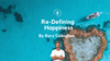 Redefining Happiness: The Science of Wellbeing and Fulfillment | Chapter 4