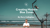 Creating Modern Blue Zones: How Community Becomes Your Most Powerful Medicine