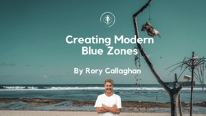 Creating Modern Blue Zones: How Community Becomes Your Most Powerful Medicine