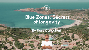 Blue Zones: The Secrets of Longevity and Wellness Revealed
